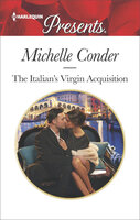 The Italian's Virgin Acquisition - Michelle Conder