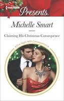 Claiming His Christmas Consequence - Michelle Smart