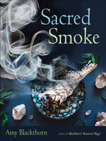 Sacred Smoke - Amy Blackthorn