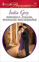 Powerful Italian, Penniless Housekeeper - India Grey