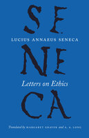 Letters on Ethics - Lucius Annaeus Seneca