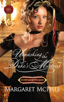 Unmasking the Duke's Mistress - Margaret McPhee