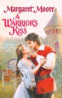 A Warrior's Kiss - Margaret Moore