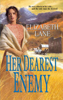 Her Dearest Enemy - Elizabeth Lane