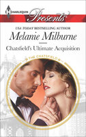 Chatsfield's Ultimate Acquisition - Melanie Milburne
