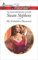 His Forbidden Diamond - Susan Stephens
