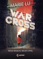 Warcross (Band 2) - Neue Regeln, neues Spiel: eSport-Roman für Jugendliche ab 14 Jahre - Marie Lu
