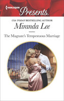 The Magnate's Tempestuous Marriage - Miranda Lee