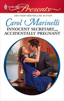 Innocent Secretary . . . Accidentally Pregnant - Carol Marinelli