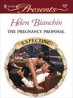 The Pregnancy Proposal - Helen Bianchin