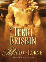 The Maid of Lorne - Terri Brisbin