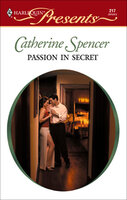 Passion in Secret - Catherine Spencer