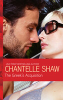 The Greek's Acquisition - Chantelle Shaw