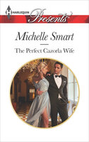 The Perfect Cazorla Wife - Michelle Smart