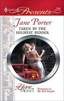 Taken by the Highest Bidder - Jane Porter
