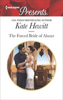 The Forced Bride of Alazar - Kate Hewitt