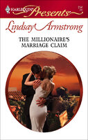 The Millionaire's Marriage Claim - Lindsay Armstrong