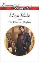 The Ultimate Playboy - Maya Blake