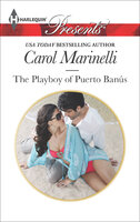 The Playboy of Puerto Banús - Carol Marinelli