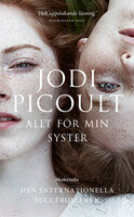 Allt för min syster - Jodi Picoult