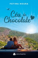 Céu de Chocolate - Fátima Moura