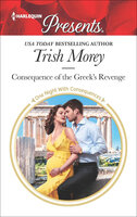 Consequence of the Greek's Revenge - Trish Morey