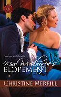 Miss Winthorpe's Elopement - Christine Merrill