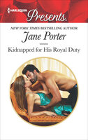 Kidnapped for His Royal Duty - Jane Porter