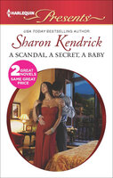 A Scandal, a Secret, a Baby - Sharon Kendrick