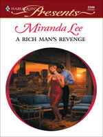 A Rich Man's Revenge - Miranda Lee