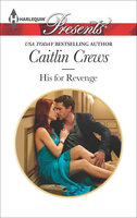 His for Revenge - Caitlin Crews
