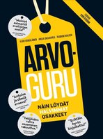 Arvoguru: Näin löydät halvimmat osakkeet - Karo Hämäläinen, Jukka Oksaharju, Random Walker