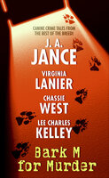 Bark M For Murder - J. A. Jance, Virginia Lanier, Lee Charles Kelley, Chassie West