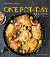 One Pot of the Day: 365 Recipes for Every Day of the Year - Kate McMillan