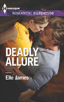 Deadly Allure - Elle James
