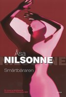 Smärtbäraren - Åsa Nilsonne
