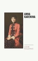 Anna Karenina - Leon Tolstoi, Liev N. Tolstói, Bookish