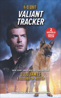 Valiant Tracker - Elle James, Elizabeth Heiter
