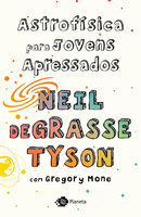 Astrofísica para jovens apressados - Neil deGrasse Tyson