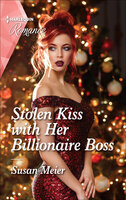 Stolen Kiss with Her Billionaire Boss - Susan Meier