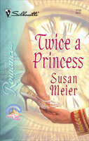 Twice a Princess - Susan Meier