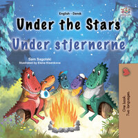 Under the StarsUnder stjernerne: English Danish  Bilingual Book for Children - KidKiddos Books, Sam Sagolski