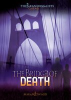 The Bridge of Death - Megan Atwood