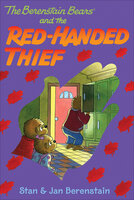 The Berenstain Bears and the Red-Handed Thief - Stan Berenstain, Jan Berenstain