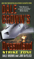 Dale Brown's Dreamland: Strike Zone - Dale Brown, Jim DeFelice