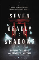 Seven Deadly Shadows - Valynne E. Maetani, Courtney Alameda
