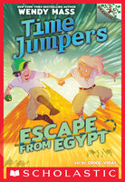 Escape from Egypt - Wendy Mass