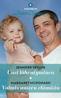 Uusi lähentyminen / Valmis uuteen elämään - Jennifer Taylor, Margaret McDonagh