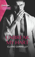Unbreak My Hart - Clare Connelly
