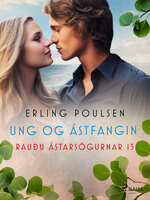Ung og ástfangin (Rauðu ástarsögurnar 13) - Erling Poulsen